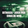 Ritmada - Joga por Cima de Mim