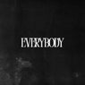 EVERYBODY
