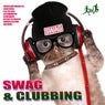 Swag & Clubbing