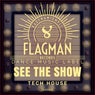 See The Show Tech House