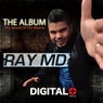 Ray MD The Album