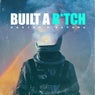 Build a bitch
