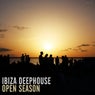 Ibiza Deephouse Open Season