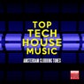Top Tech House Music (Amsterdam Clubbing Tunes)
