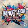 Dancefloor Club Tunes Compilation