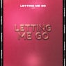 Letting Me Go