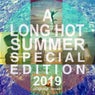A Long Hot Summer Special Edition 2019