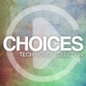 Choices - Tech House Selection #6