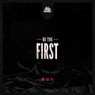 Be The First