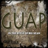 Guap (In The Style Of Big Sean) - Single