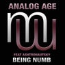 Analog Age Feat Ashtronautsky - Being Numb