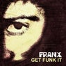 Get Funk It