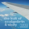 The KULT Of Scalambrin & Sicily