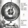 Occult Machines and Obscure Theories