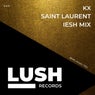 Saint Laurent (IESH Mix)