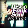 Disco Funk Soul Volume