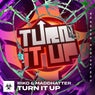 Turn It Up