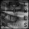 I Follow Rivers (The Magician Remix)