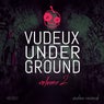 Vudeux Underground, Vol. 2