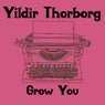 Grow You