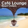 Cafe Lounge Beach Chillers, Vol. 1 (Delicious Beach Sunset Lounge & Chill Out)
