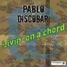 Livin' on a Chord