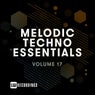 Melodic Techno Essentials, Vol. 17