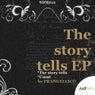 The Story Tells EP