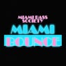 Miami Bounce
