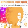 Deep & Soulful House Deluxe (The Best Selection of Quality Music)