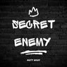 Secret Enemy