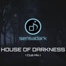 House of Darkness (Club Mix)