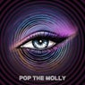 Pop the Molly (Original Mix)