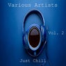 Just Chill Vol. 2