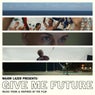 Major Lazer Presents: Give Me Future (Music From & Inspired by the Film)