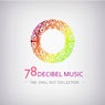 78 DECIBEL MUSIC - The Chill Out Collection