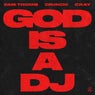 GOD IS A DJ - Extended Mix