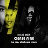 Cease Fire (Isa Roos Afro House Remix)