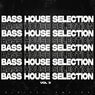 Bass House Selection 2025 Vol. 3