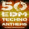 50 Edm & Techno Anthems