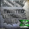 Twisted Tensions EP
