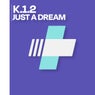 Just a Dream