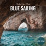 Blue Sailing: Chillout Your Mind