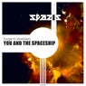 You and the Spaceship
