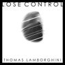 Lose control