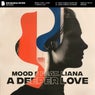 A Deeper Love [feat. Liana]