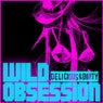Wild Obsession - Delicious & Dirty
