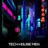 Tech House Men