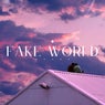 Fake World