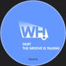 The Groove Is Talking